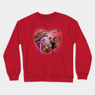 Mad Love Crewneck Sweatshirt